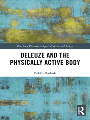 cover image of Deleuze and the Physically Active Body